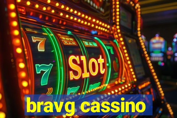 bravg cassino